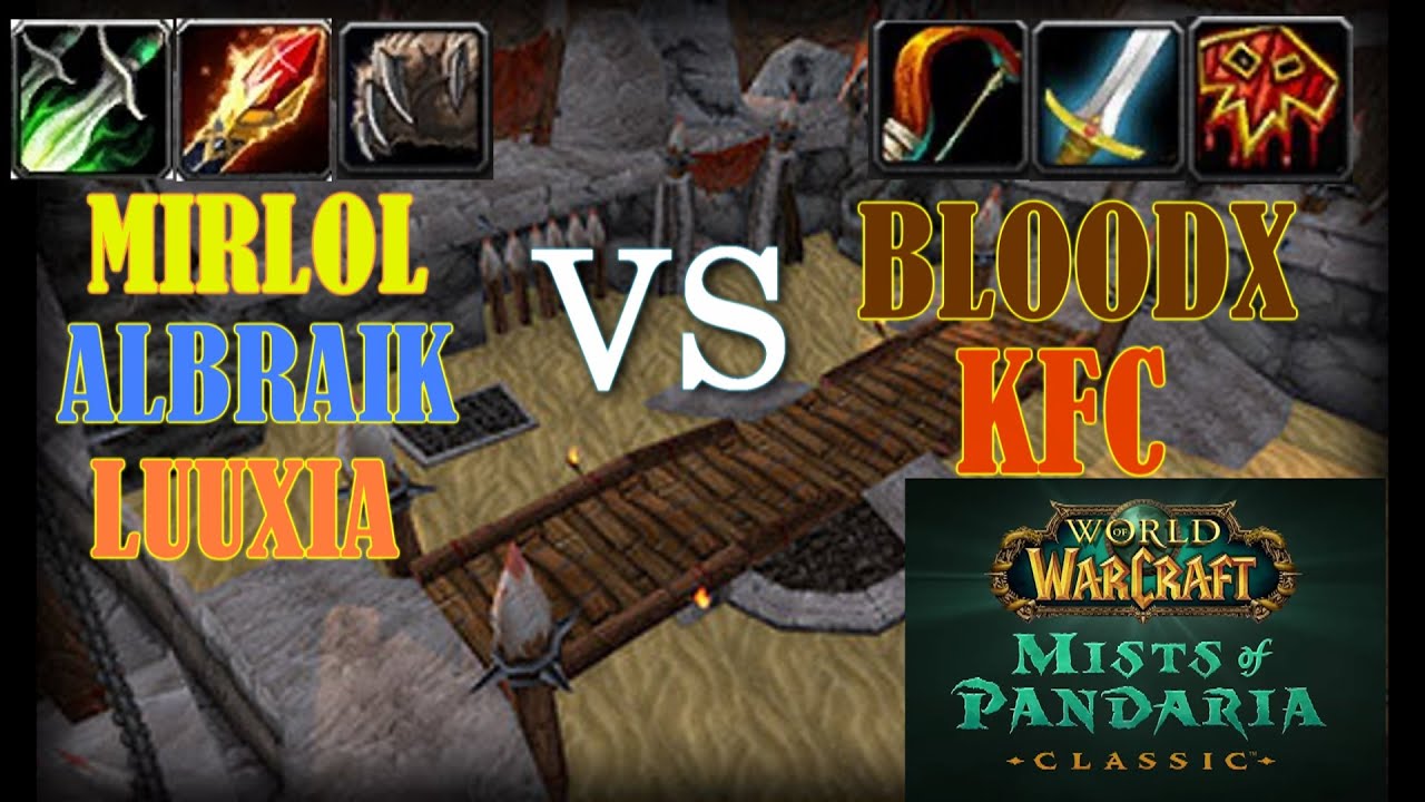 MoP Classic |  Mirlol's RMD vs Bloodx's KFC | S12 Malevolent Season