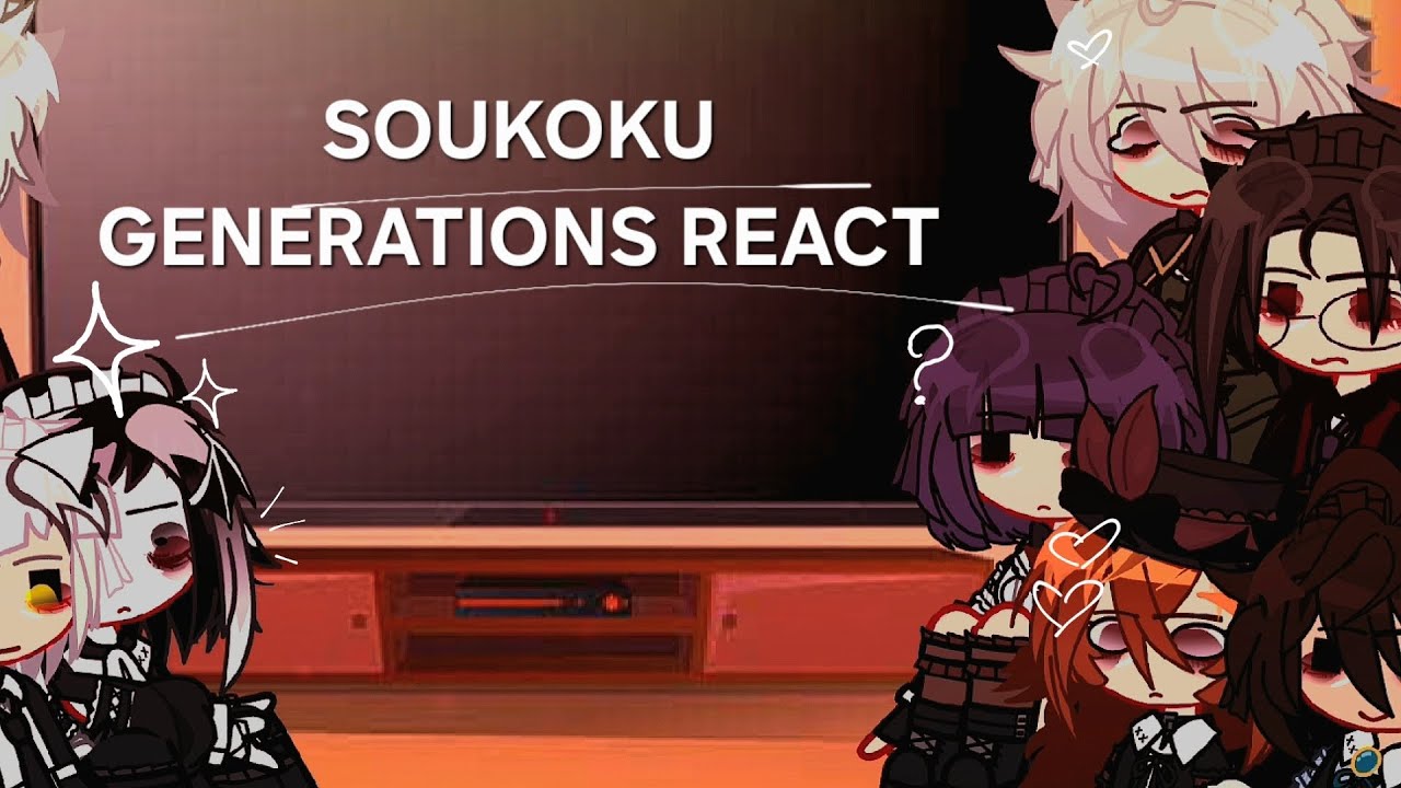 BSD REACTS TO THE SOUKOKU GENS🍷⚔️||Gacha Club||BSD reacts to Tiktoks||PM&ADA||Skk,Sskk, Zskk||