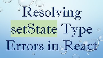 Resolving setState Type Errors in React