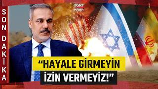 Abdi̇srail-İran Savaşında Bakan Fidandan Macera Arayanlara Rest Hayale Girmeyin - Tgrt Haber