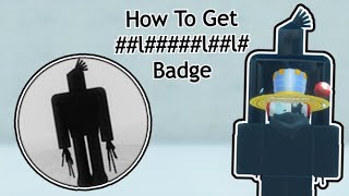 How to get the ##l#####l##l# BADGE In Roblox SCP Tycoon 