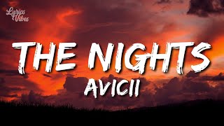 Avicii - The Nights (Lyrics)