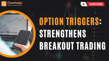 Option Triggers: Strengthens Breakout Trading #optionstrading