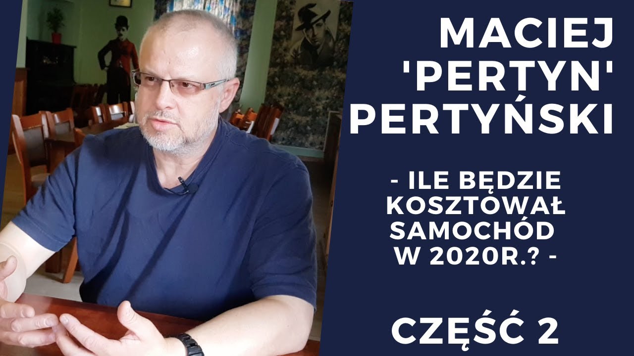 MACIEJ PERTYN PERTYŃSKI - Samochody zdrożeją nawet kilkadziesiąt procent