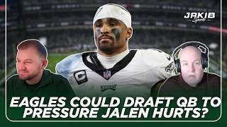 Jeremy Fowler: Eagles Could Draft QB to PRESSURE Jalen Hurts - Quarterback Factory Returns?
