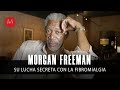 Morgan Freeman y su lucha SECRETA con la fibromialgia