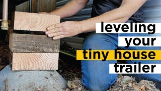 Leveling Your Tiny House Trailer Before You Build