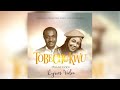 TOBECHUKWU Lyrics and Translation - NATHANIEL BASSEY feat. MERCY CHINWO BLESSED