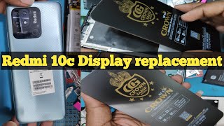 Redmi 10c Display replacement|| Redmi 10c || Display replacement. Redmi10c Lcd Change Redmi 10c.