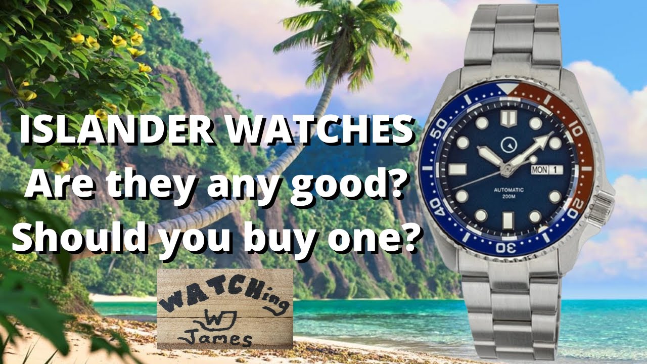 Islander Watches. Are they any good? Should you buy one? YouTube