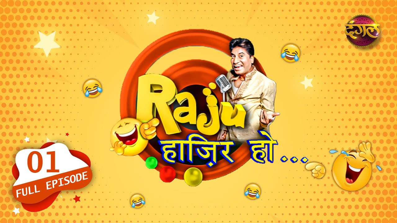 Raju Hazir Ho Episode   01  Raju Srivastav Comedy  Best Comedy Show  Funny Performance Ever