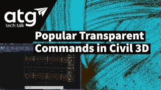 Popular Transparent Commands in Civil 3D