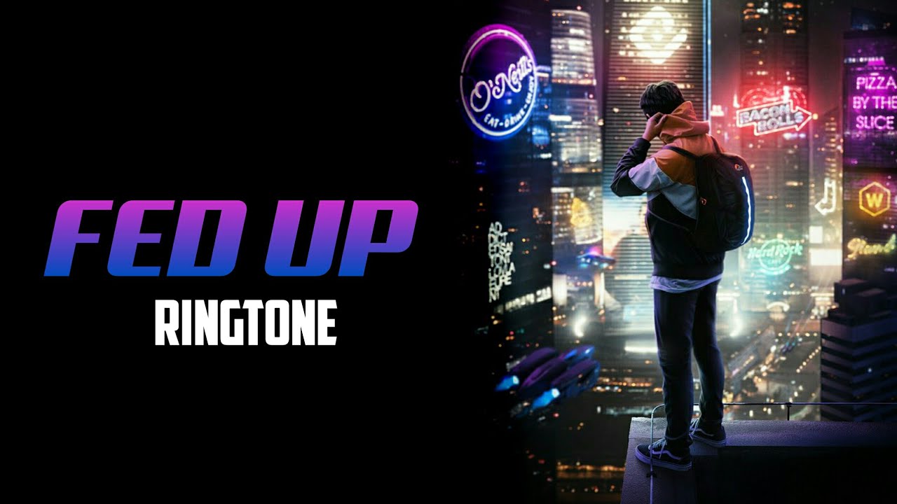 Fed Up Ringtone Remix | Bazanji | Trending Ringtone | Download | Tiktok Remix