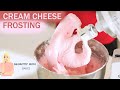 How to Make Cream Cheese Frosting | Perfect Recipe!