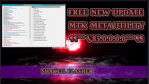 new version mtk meta utility v85