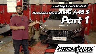 Building India's Fastest A45S AMG - Part 1