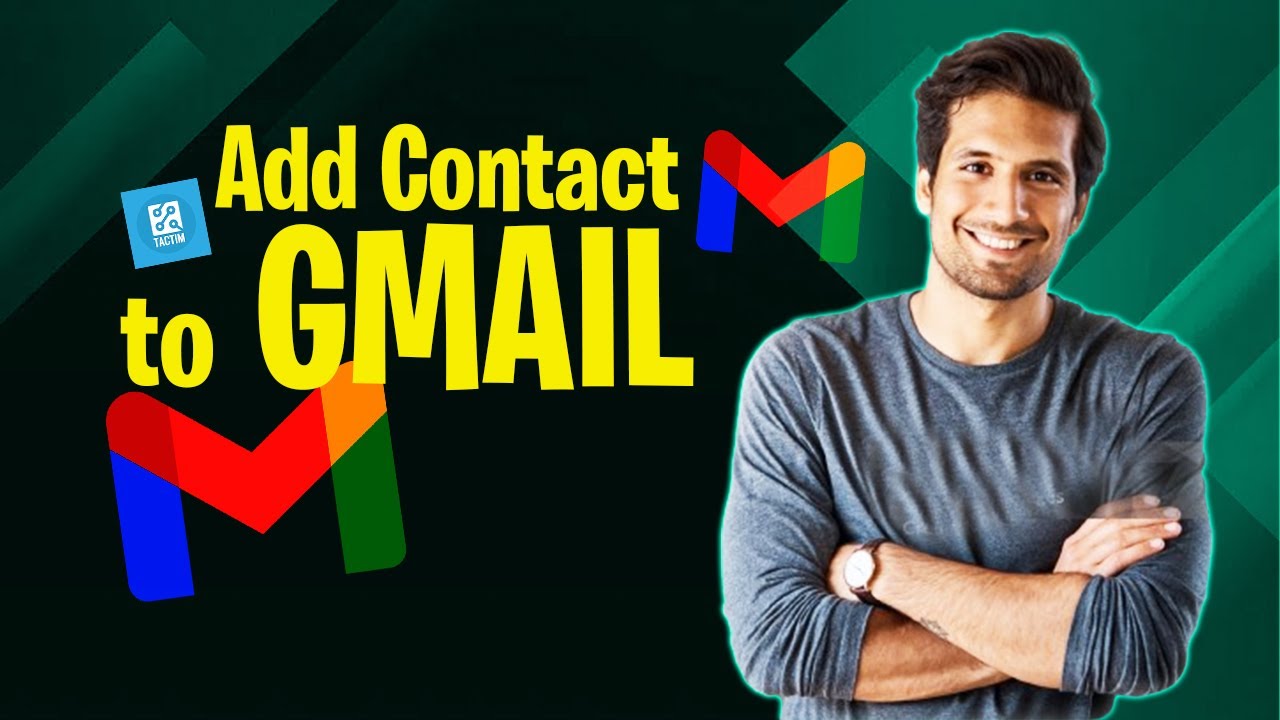 how-to-add-contacts-to-gmail-account-2024-add-contacts-in-google