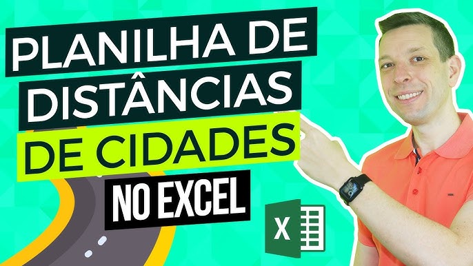 Planilha de Distâncias Rodoviárias - Excel