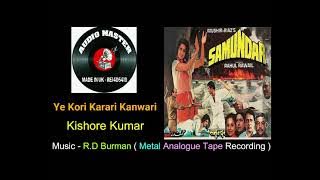 Ye Kori Karari Kanwari Nazar ( Metal Tape  Recording ) Film -  Samundar