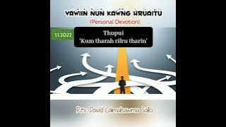 Download lagu KUM THARAH RILRU THARIN || VAWIIN NUN KAWNG HRUAITU