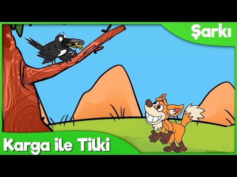 Karga ile Tilki Çocuk Şarkısı | Okul Öncesi Çocuk ve Bebek Şarkıları