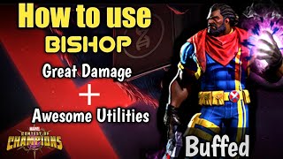 How to use Bishop Effectively |Full Breakdown| - Marvel Contest of Champions