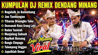 MINANG DENDANG DJ REMIX FULL ALBUM