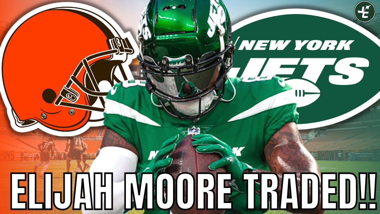 Elijah Moore trade grades for Browns, Jets: Cleveland buys low on ...