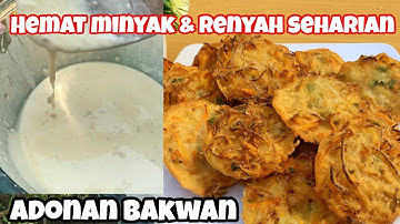 Adonan Bakwan Renyah Seharian dan Hemat Minyak, Cocok untuk Takjil Puasa. Dijamin Kress sampai beduk