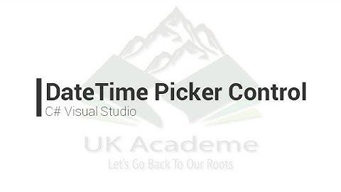 Date Time Picker in Visual Studio C#