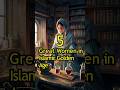 5 Great Women In Islamic Golden Age🔥 #islamicvideo #leadership #facts #muslim #history #ytshorts