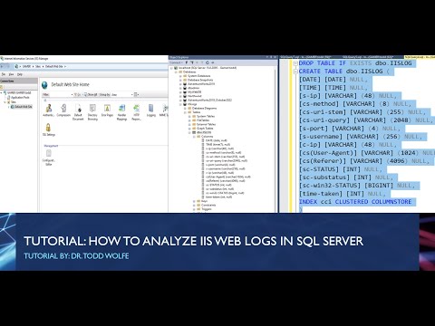 Tutorial SQL Server/IIS  Logs: How to load and analyze(query) Internet Information Services Web Logs