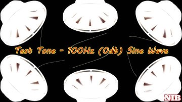 NIB - Test Tone - 100Hz (0db) Sine Wave