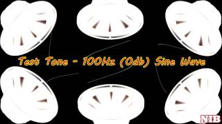 NIB - Test Tone - 100Hz (0db) Sine Wave