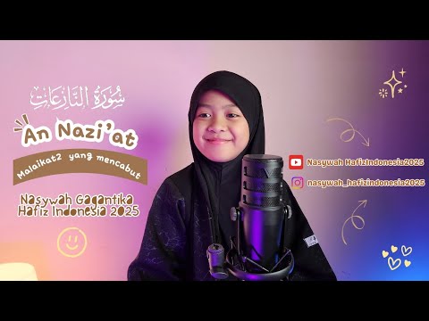 Murotal Anak Surah An Nazi'at' | Nasywah Gagantika | Hafiz Indonesia 2025