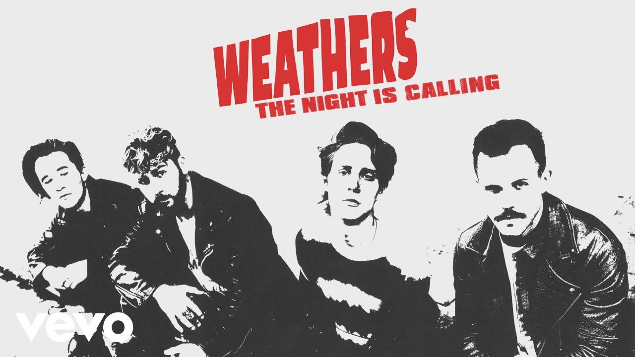 Weathers - The Night Is Calling (Audio) 