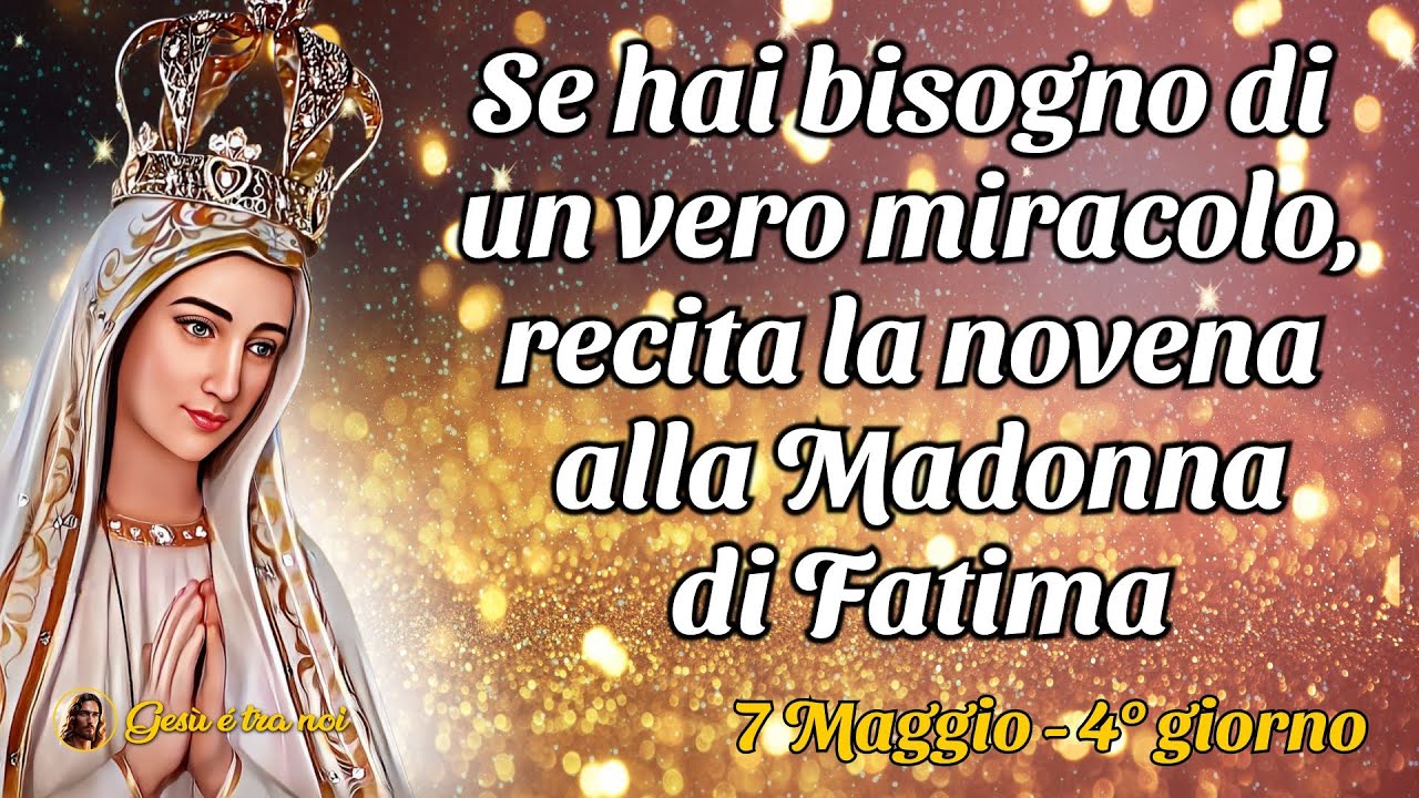 Se hai bisogno di un vero miracolo, recita la novena alla Madonna di