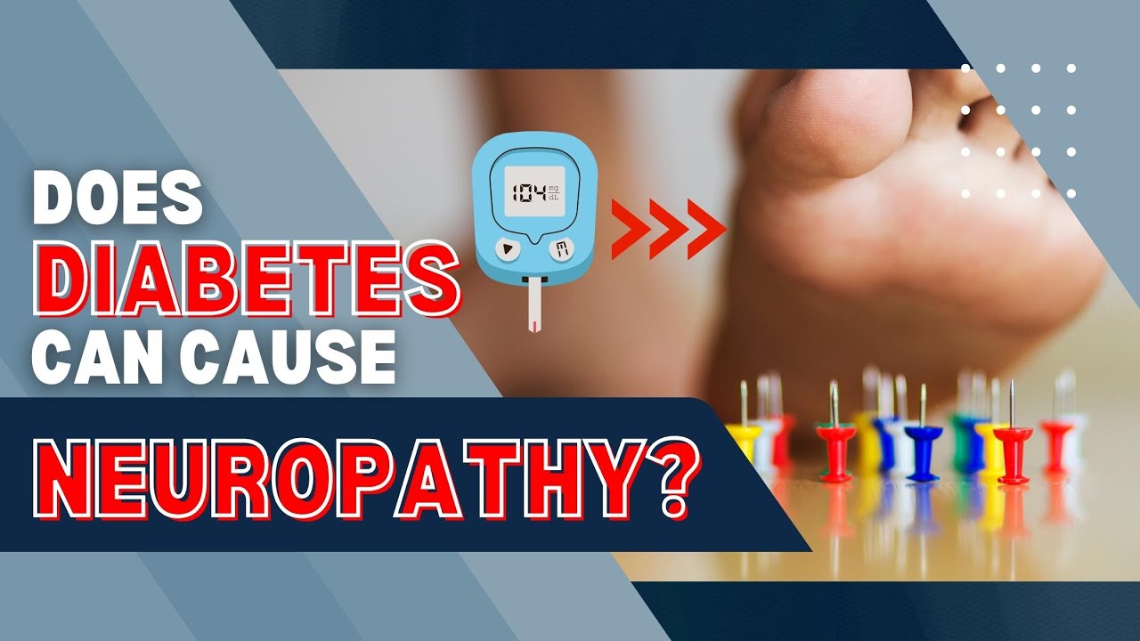 Does Diabetes Can Cause Neuropathy? YouTube