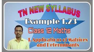Class 12 Maths/Example 1.23/ chapter 1: Applications of Matrices and Determinants