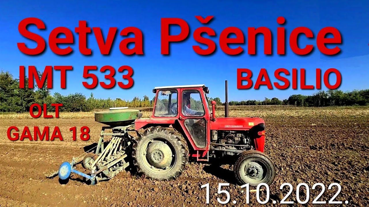 Setva Psenice 15.10.2022. IMT 533 i OLT GAMA 18