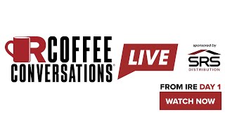 Coffee Conversations LIVE from IRE 2024 Sponsored by SRS!