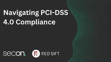 Navigating PCI-DSS 4.0 Compliance with Secon and Red Sift | Key Updates & Practical Strategies