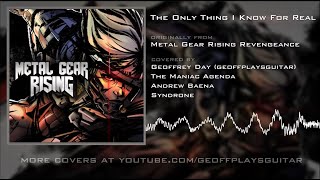 The Only Thing I Know For Real (ft Sasha DRK) [HQ Audio] from Metal Gear Rising Revengeance