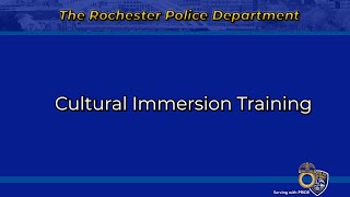 The Rochester Police Department's Cultural Immersion Program