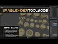 IIF//BlenderTools#006 - Smart-Isolate