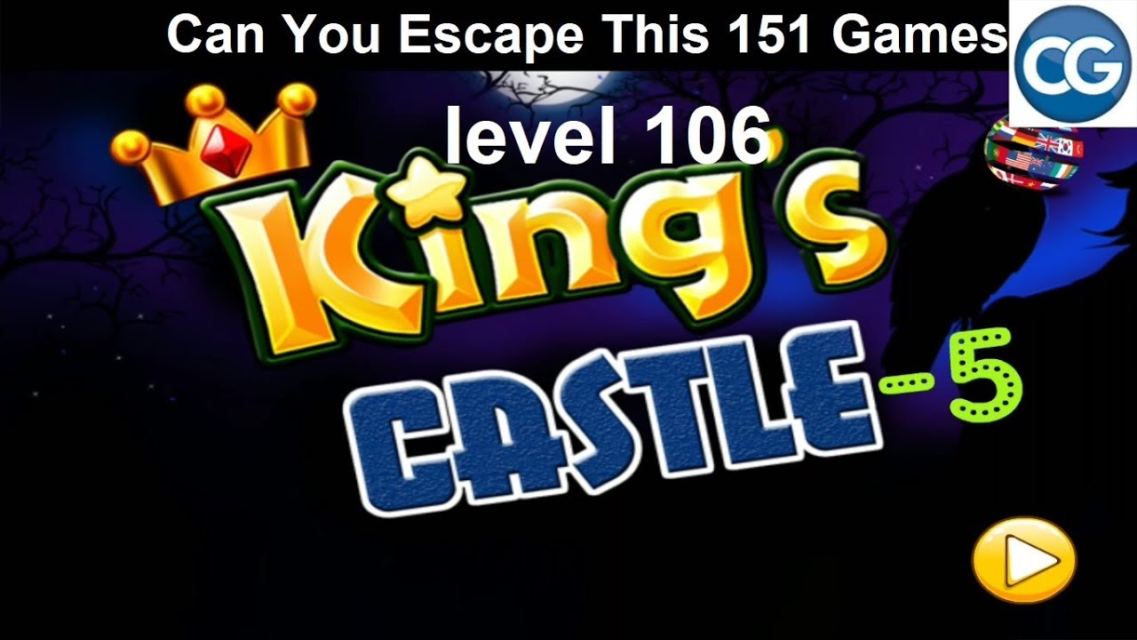 Walkthrough Can You Escape This 151 Games Level 106 King S