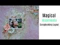 Magical Mixed Media Scrapbook Layout Tutorial-SS- My Creative Scrapbook