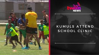 Kumuls attend School Clinic