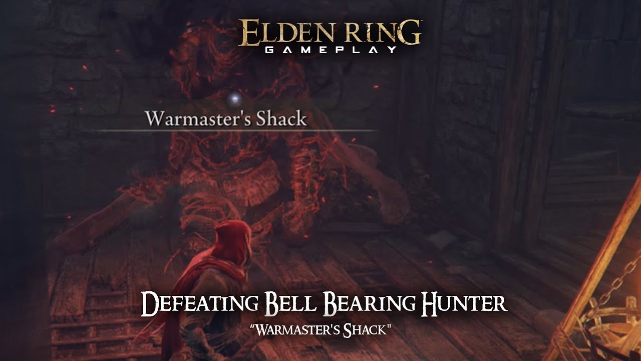 Defeating Bell Bearing Hunter (Warmaster's Shack) YouTube