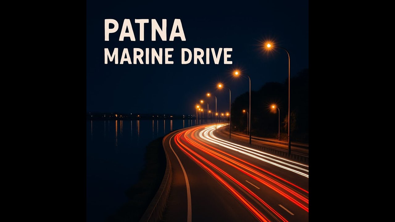 PATNA MARINE DRIVE |